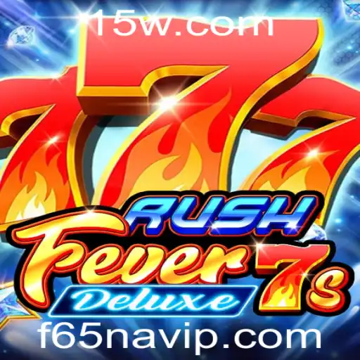 Descubra o Mundo Empolgante do Jogo RushFever7sDeluxe
